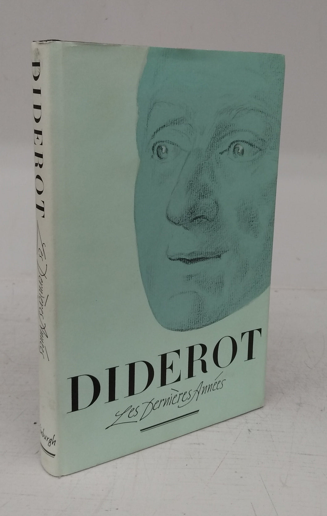 Diderot: Les Dernières Années 1770-84