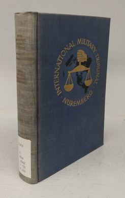 Trial of the Major War Criminals before the International Military Tribunal, Nuremberg, 14 November 1945 - 1 October 1946 (Volume XX)