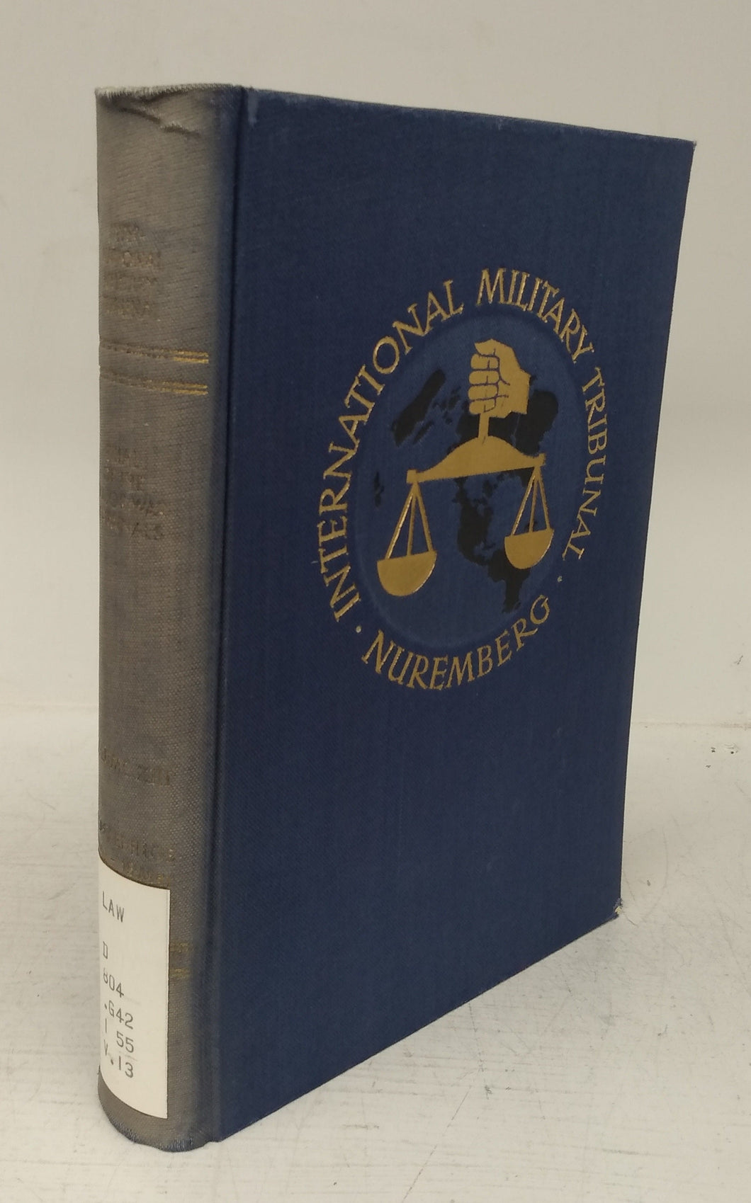 Trial of the Major War Criminals before the International Military Tribunal, Nuremberg, 14 November 1945 - 1 October 1946 (Volume XI) 