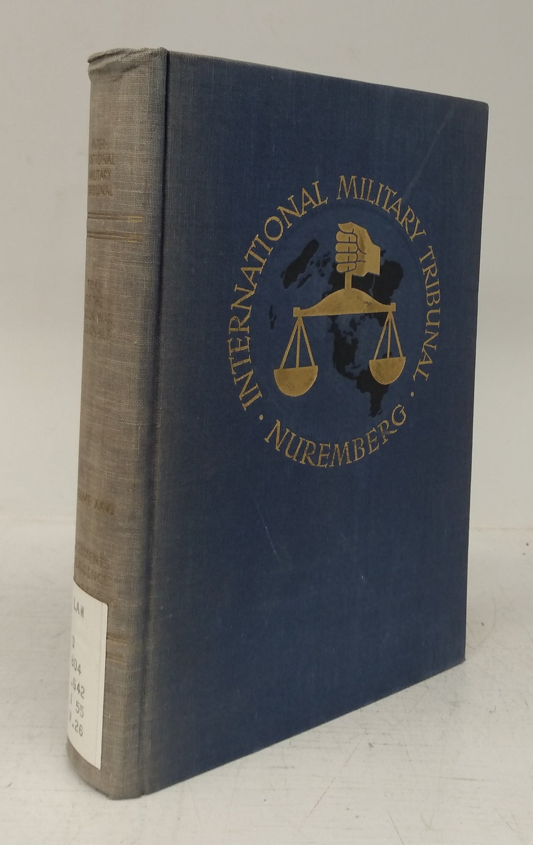 Trial of the Major War Criminals before the International Military Tribunal, Nuremberg, 14 November 1945 - 1 October 1946 (Volume XXVI - Documents and Other Material in Evidence Nos 405-PS to 1063 (d) - PS)