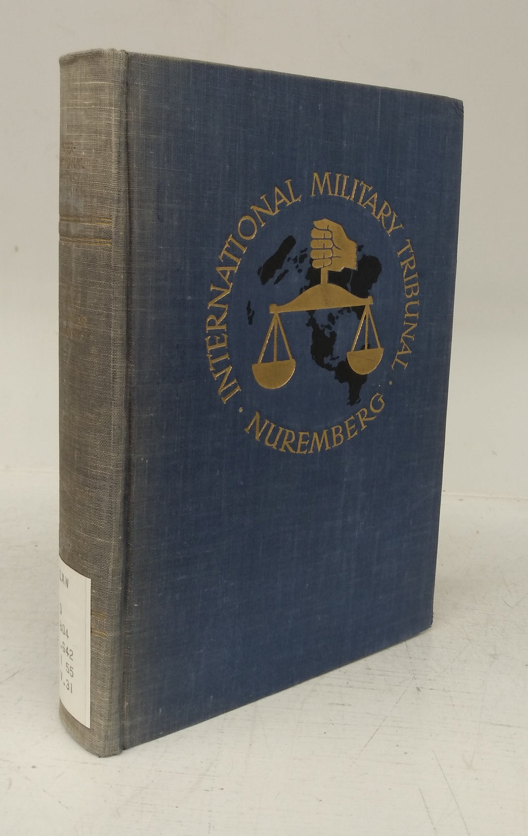 Trial of the Major War Criminals before the International Military Tribunal, Nuremberg, 14 November 1945 - 1 October 1946 (Volume XXXII - Documents and Other Material in Evidence Nos 2605 - PS to 3054 - PS)