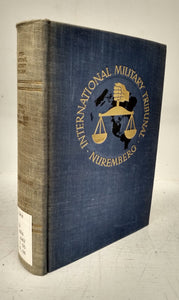 Trial of the Major War Criminals before the International Military Tribunal, Nuremberg, 14 November 1945 - 1 October 1946 (Volume XXXVIII - Documents and Other Material in Evidence Nos 185 - L to 1216  - RF)