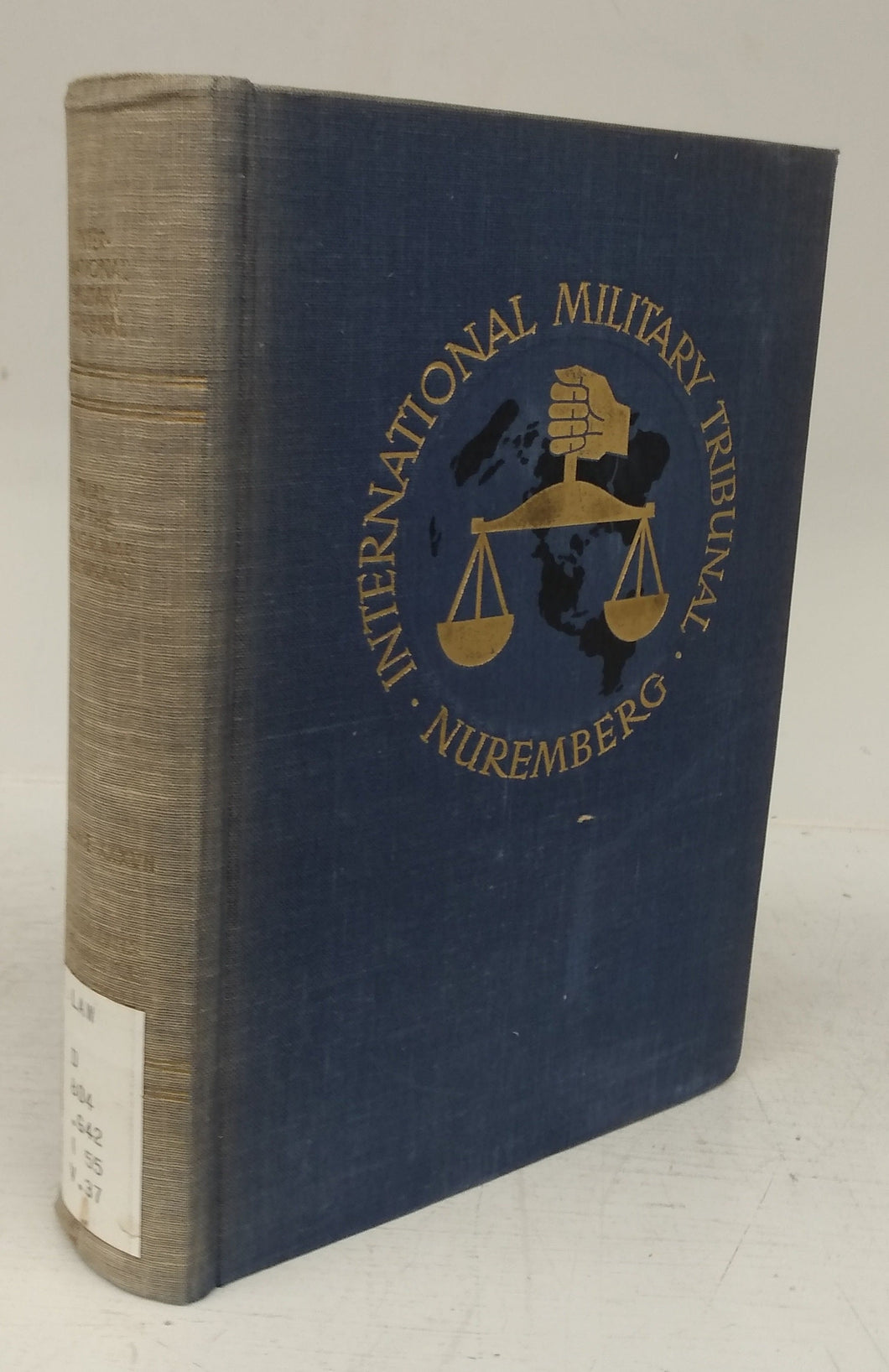 Trial of the Major War Criminals before the International Military Tribunal, Nuremberg, 14 November 1945 - 1 October 1946 (Volume XXXVII - Documents and Other Material in Evidence Nos 12257-F to 180-L)