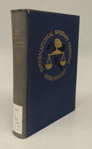 Trial of the Major War Criminals before the International Military Tribunal, Nuremberg, 14 November 1945 - 1 October 1946 (Volume XIV)