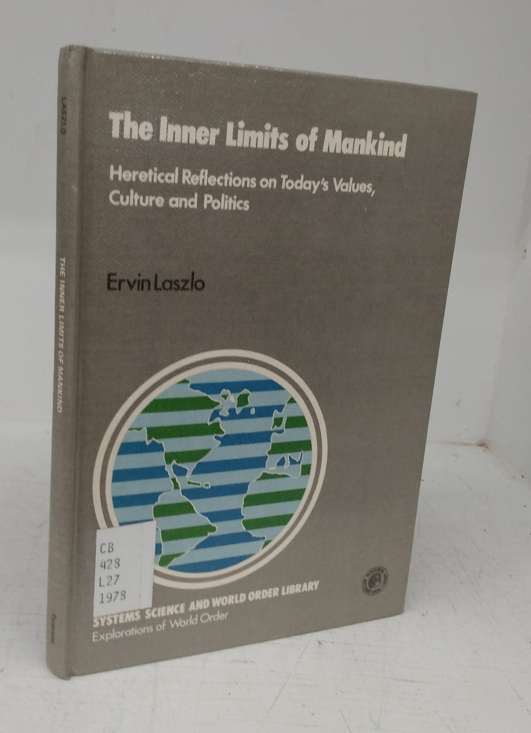 The Inner Limits of Mankind: Heretical Reflections on Today's Values, Culture and Politics
