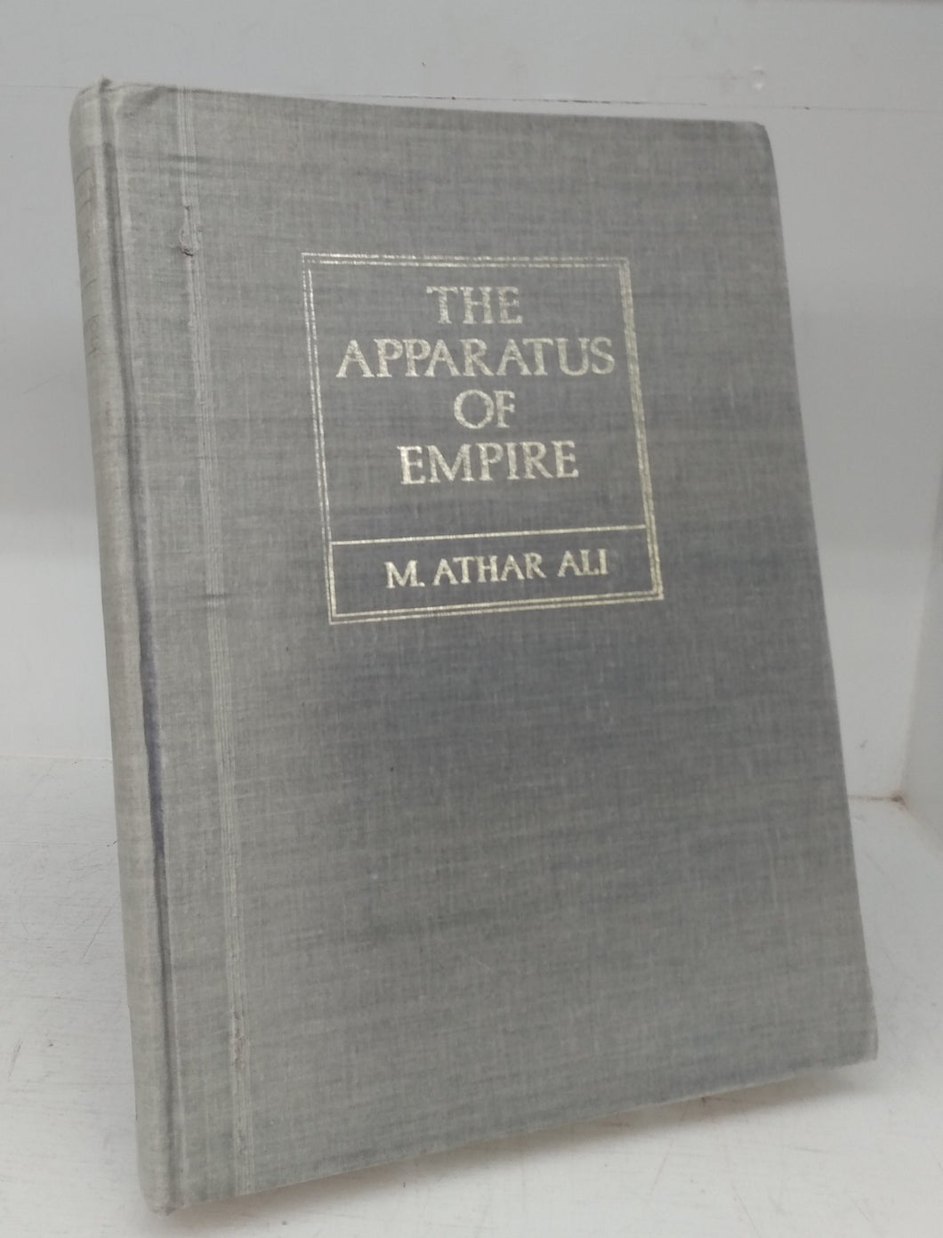 The Apparatus of Empire: Awards of Ranks, Offices and Titles to the Mughal Nobility (1574-1658)
