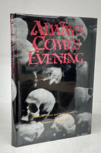Always Comes Evening: Poems of Horror and the Supernatural