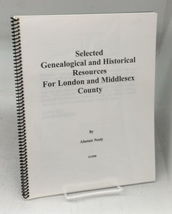 Selected Genealogical and Historical Resources For London and Middlesex County