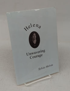 Helena: Unwavering Courage