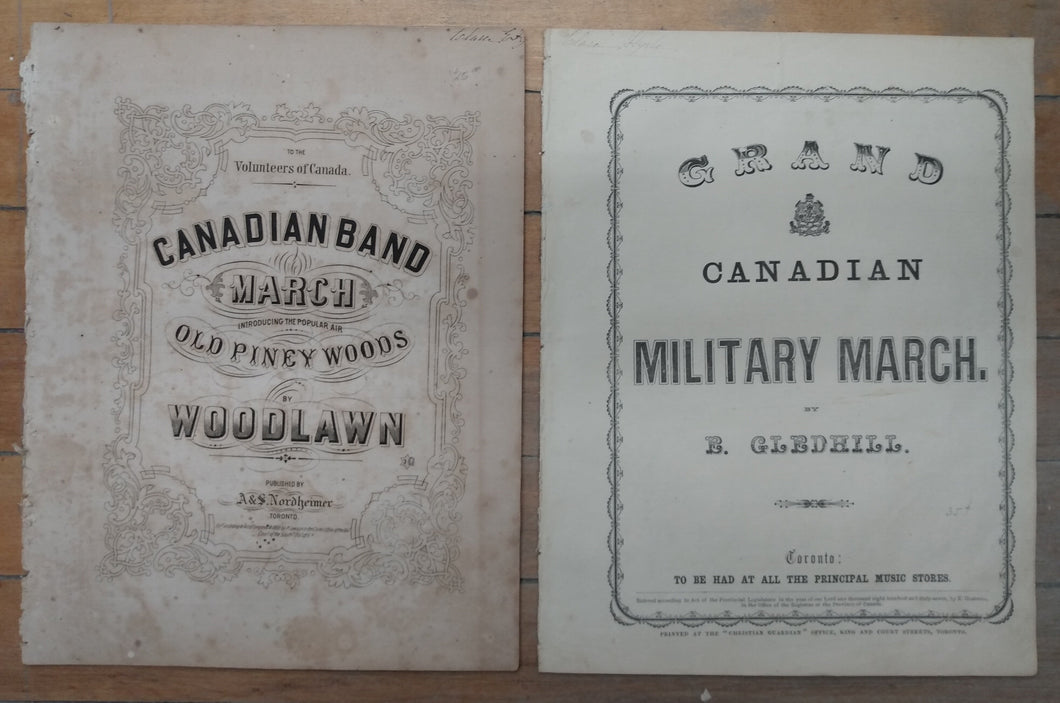 To The Volunteers of Canada. Canadian Band March Introducing the Popular Air Old Piney Woods; Grand Canadian Military March (sheetmusic)