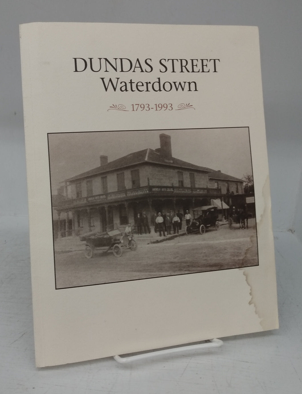 Dundas Street Waterdown 1793-1993
