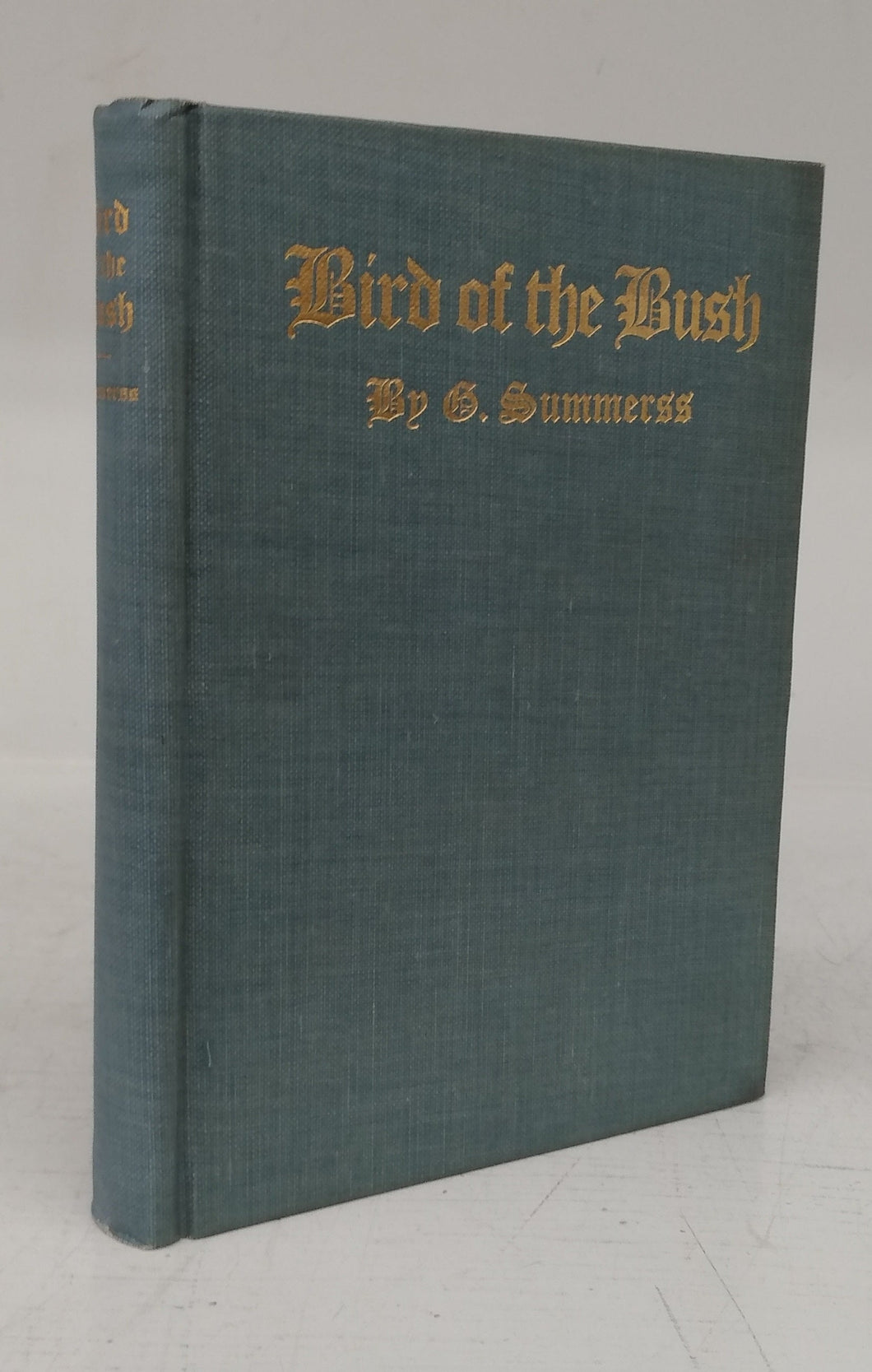 Bird of the Bush: A Collection of Poems