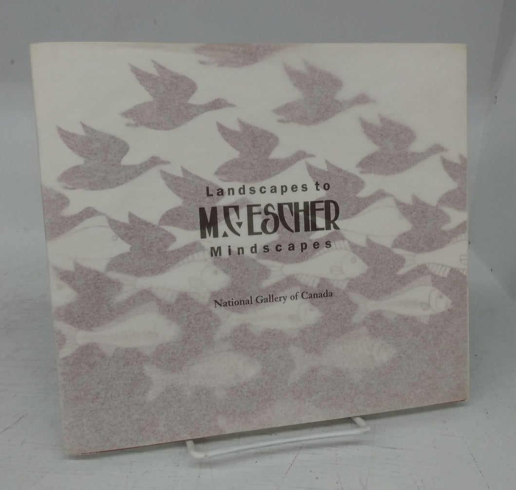  M. C. Escher: Landscapes to Mindscapes