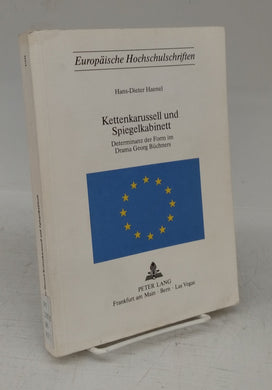 Kettenkarussell und Spiegelkabinett: Determinanz der Form im Drama Georg Bu chners