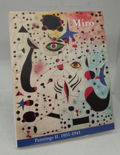 Miró: Paintings II. 1931-1941