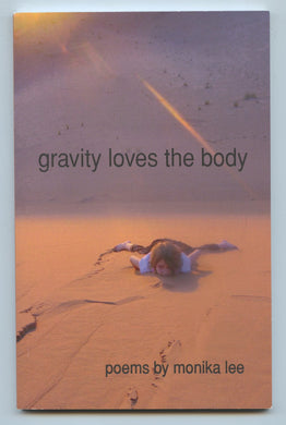 gravity loves the body