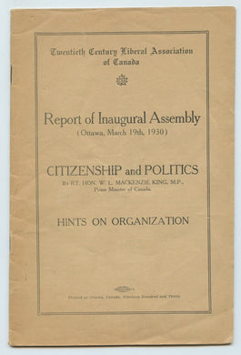 Report of Inaugural Assembly (Ottawa, March 19th, 1930); Citizenship and Politics; Hints on Organization