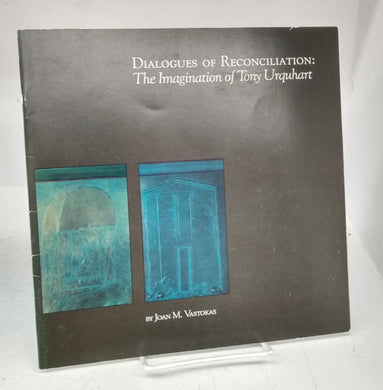 Dialogues of Reconciliation: The Imagination of Tony Urquhart