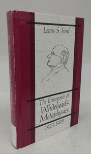 The Emergence of Whitehead's Metaphysics 1925-1929