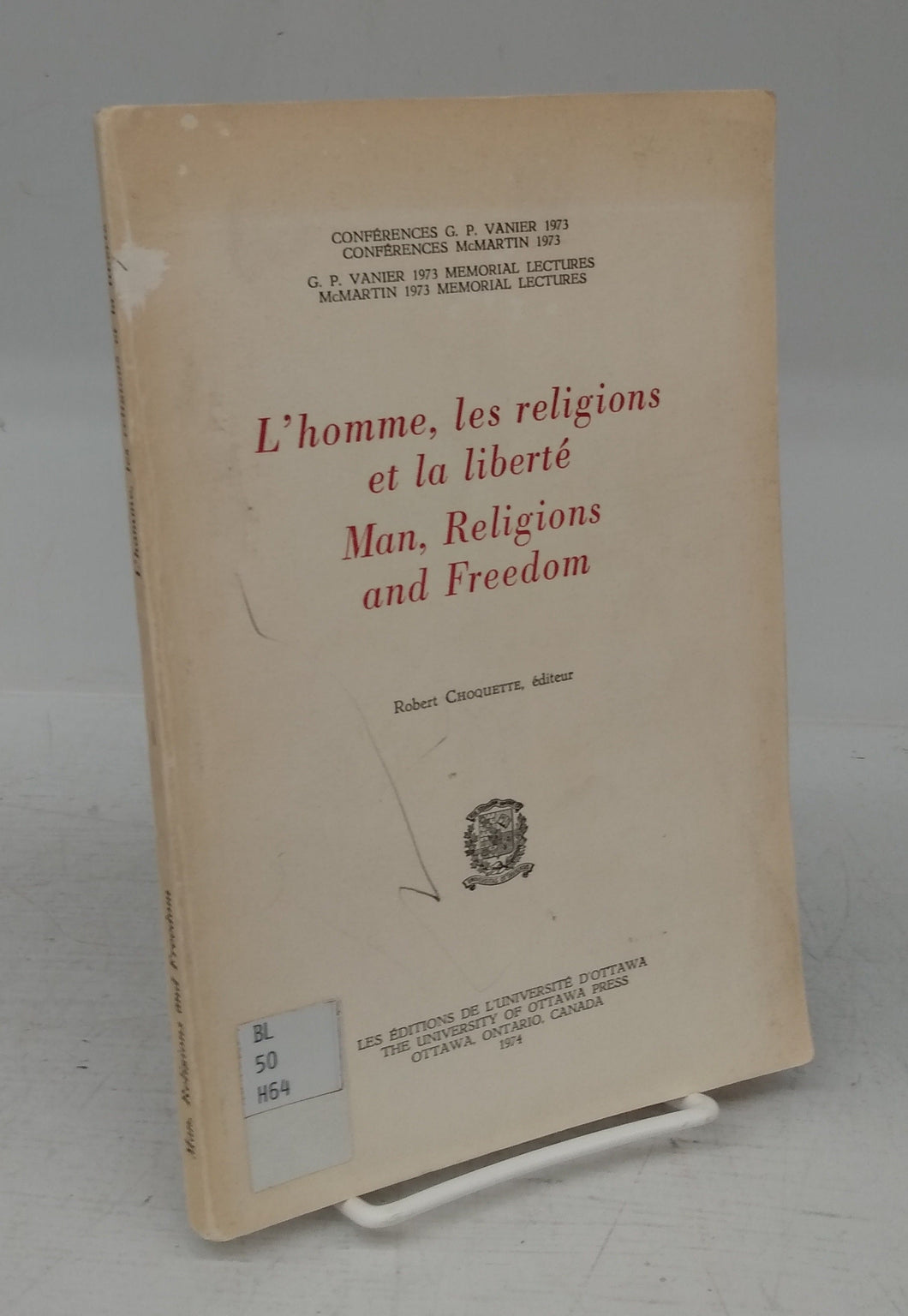 L'homme, les religions et la liberté: Man, Religions and Freedom