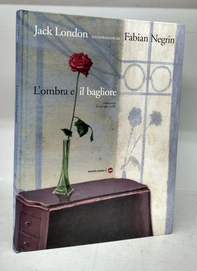 L'ombra e il bagliore Fabian Negrin