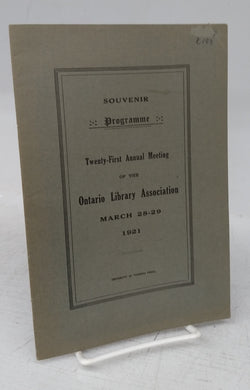 Souvenir Programme: Twenty-first Annual Meeting of the Ontario Library Association, March 28-29, 1921