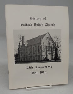 History of Salford United Church, 125th Anniversary 1851-1976