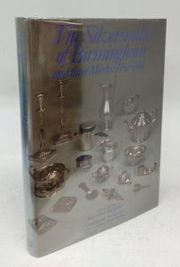 The Silversmiths of Birmingham and their Marks 1750-1980
