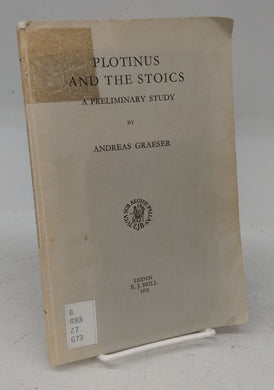 Plotinus and the Stoics: A Preliminary Study