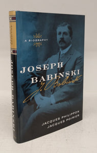Joseph Babinski: A Biography