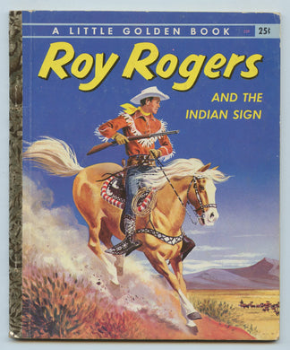 Roy Rogers and the Indian Sign