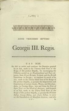 An Act to revive and continue the Bounties granted by an Act, made in the Twenty-fifth Year of the Reign of His present Majesty, for encouraging the Fisheries carried on at Newfoundland and Parts Adjacent