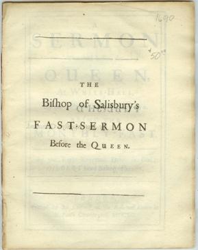A Sermon Preached before the Queen, At White-Hall, on the 16th Day of July, 1690. Being the Monthly-Fast