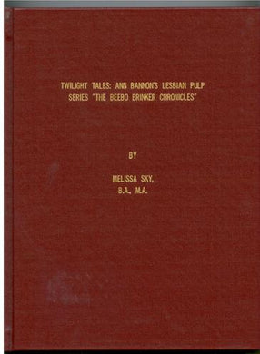 Twilight Tales: Ann Bannon's Lesbian Pulp Series "The Beebo Brinker Chronicles"