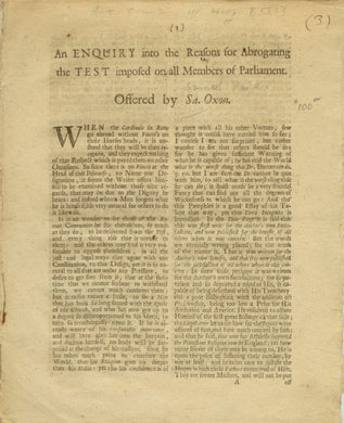 An Enquiry into the Reasons for Abrogating the Test imposed on all Members of Parliament. Offered by Sa. Oxon