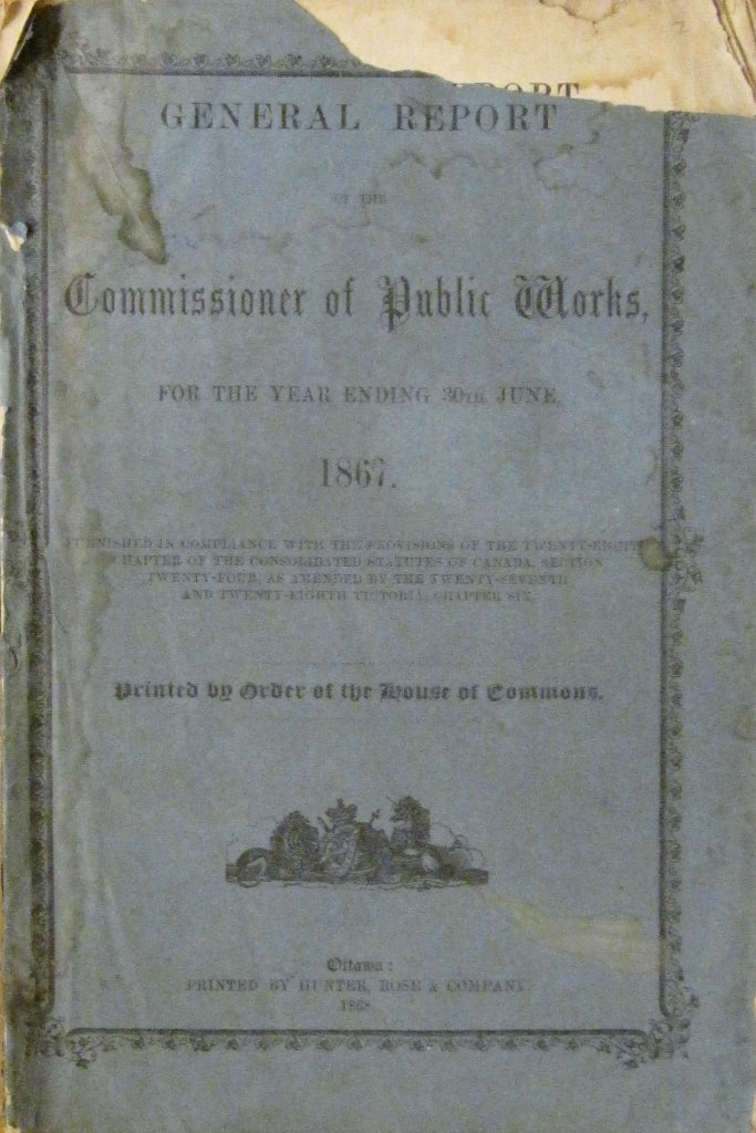 General Report of the Commissioner of Public Works, For the Year Ending 30th June, 1867