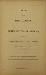 Treaty Between Her Majesty and the United States of America, Relative to Fisheries, Commerce, and Navigation