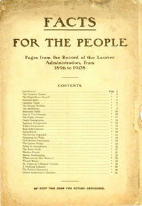 Facts For The People: Pages from the Record of the Laurier Administration, from 1896 to 1908
