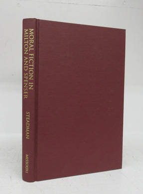Moral Fiction in Milton and Spencer