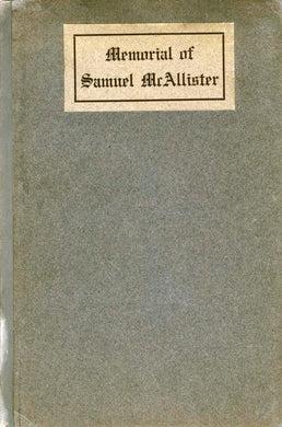 Memorial of Samuel McAllister, Principal of Ryerson School 1877-1906