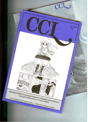 Canadian Children's Literature: A journal of criticism: L. M. Montgomery and Popular Culture Parts I and II