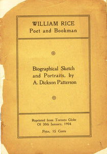 William Rice: Poet and Bookman. Biographical Sketch and Portraits