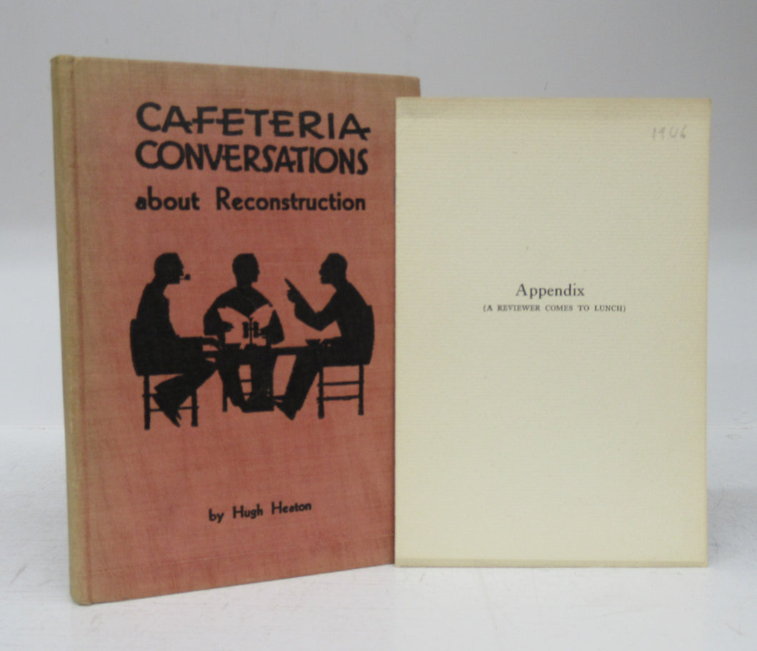 Cafeteria Conversations about Reconstruction