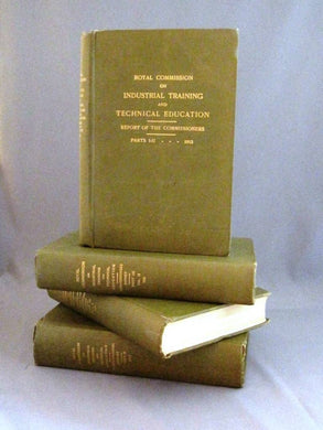 Royal Commission on Industrial Training and Technical Education: Report of the Commissioners