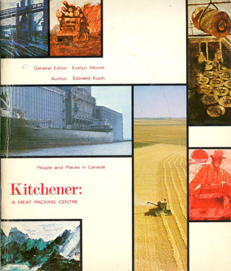 Kitchener: A Meat Packing Centre