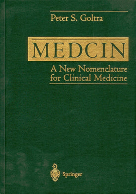 Medcin: A New Nomenclature for Clinical Medicine