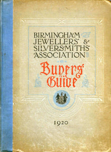 Birmingham Jewellers' & Silversmiths' Association Buyers' Guide 1920
