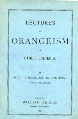 Lectures on Orangeism and Other Subjects