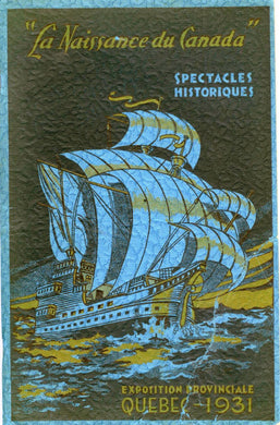 La Naissance du Canada 1534-1663 Programme