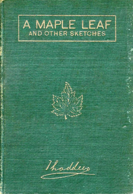 A Maple Leaf and Other Sketches